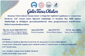 YUNUS EMRE'NİN İZİNDE ORTAKÖY GEZİSİ 